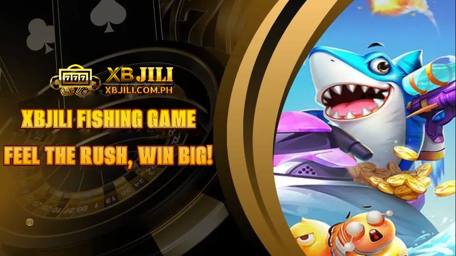 XBJili Fishing Game - Feel the Rush, Win Big!